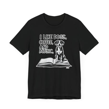 Dog, Coffee and Music II T-Shirt
