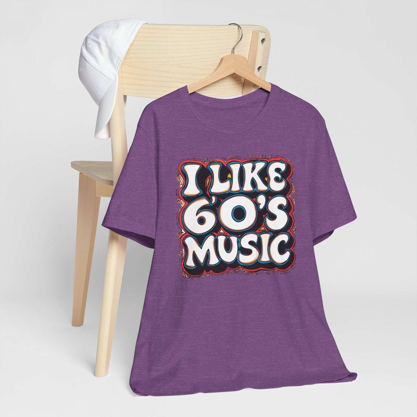 I like 60's Music I T-Shirt