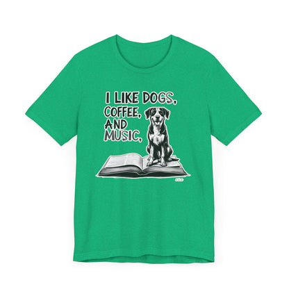Dog, Coffee and Music II T-Shirt
