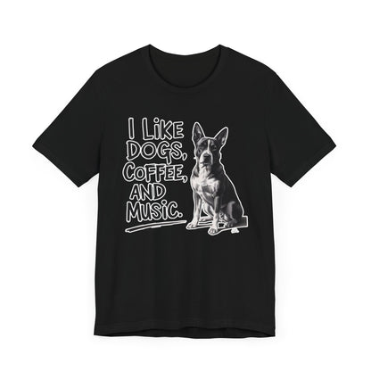 Dog, Coffee and Music T-Shirt