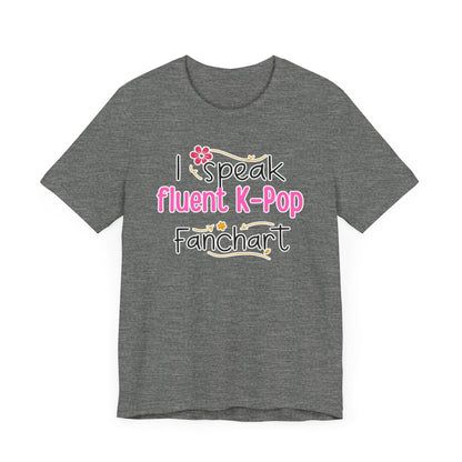 Fluent in Fanchart T-Shirt