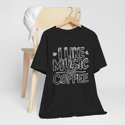 I Like Music I T-Shirt