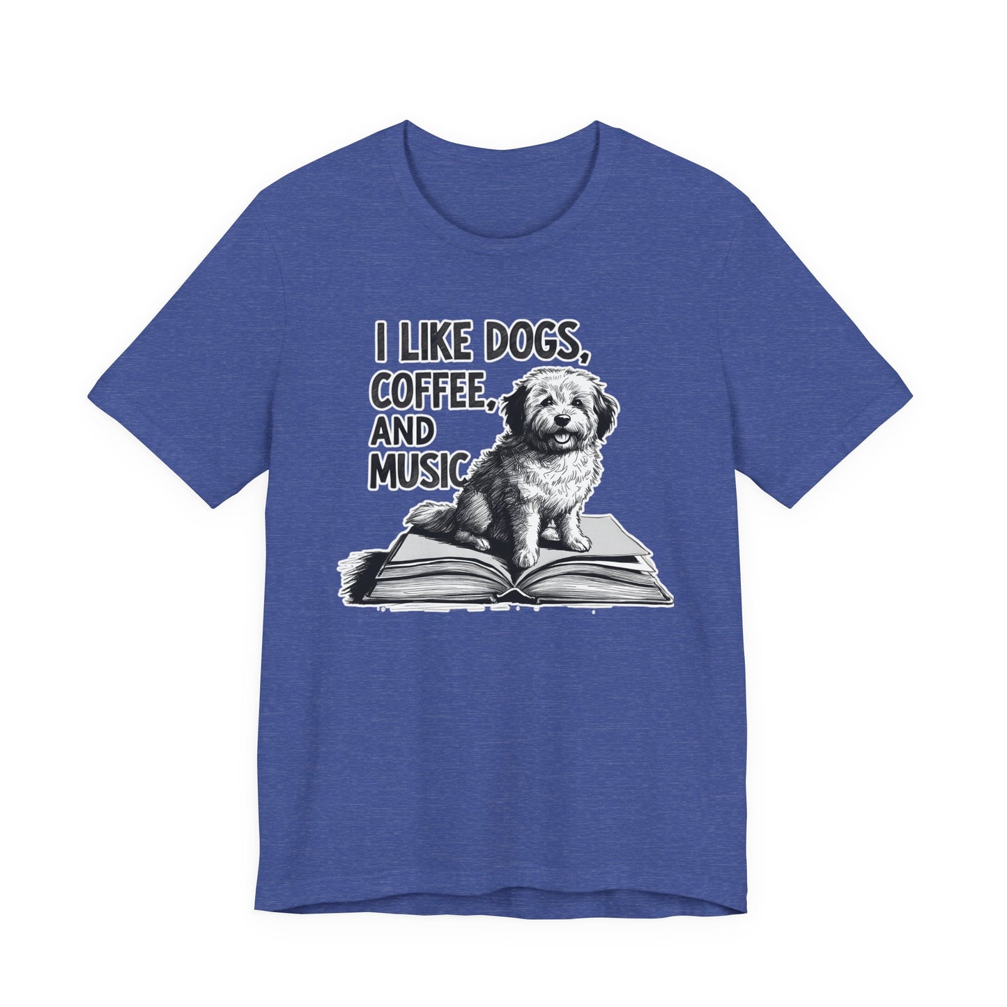 Dog, Coffee and Music III T-Shirt