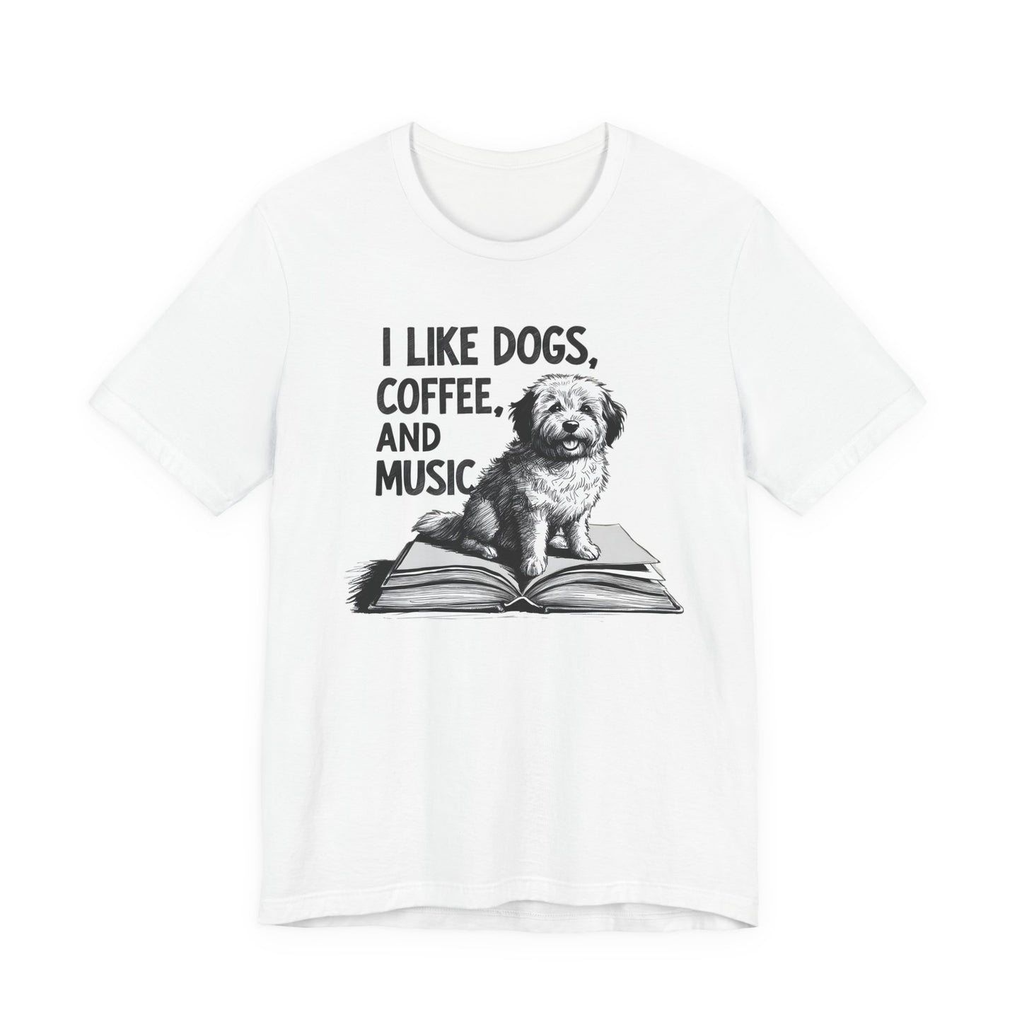 Dog, Coffee and Music III T-Shirt