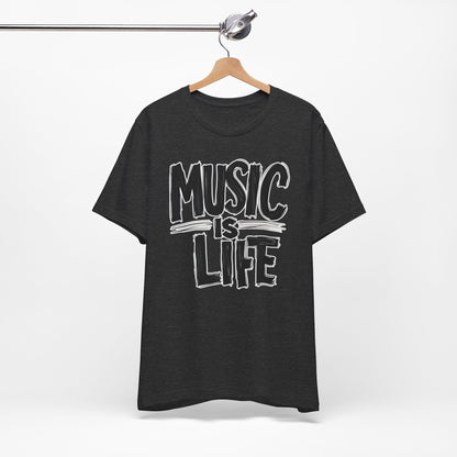 Music is Life T-Shirt