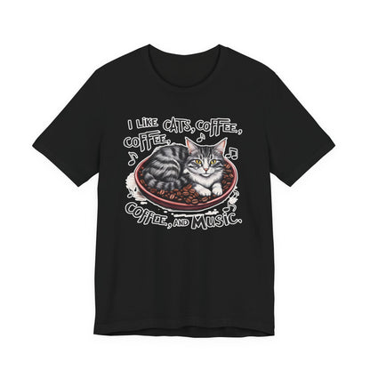 Coffee, Cats and Music III T-Shirt