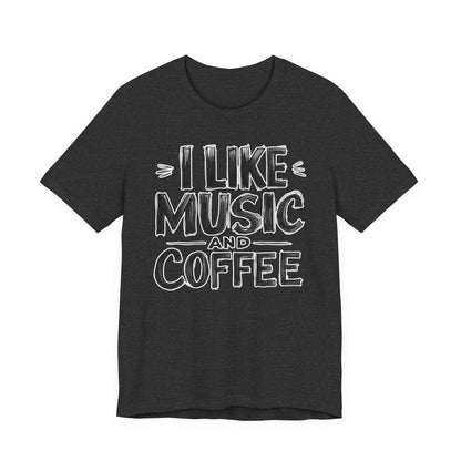 I Like Music I T-Shirt
