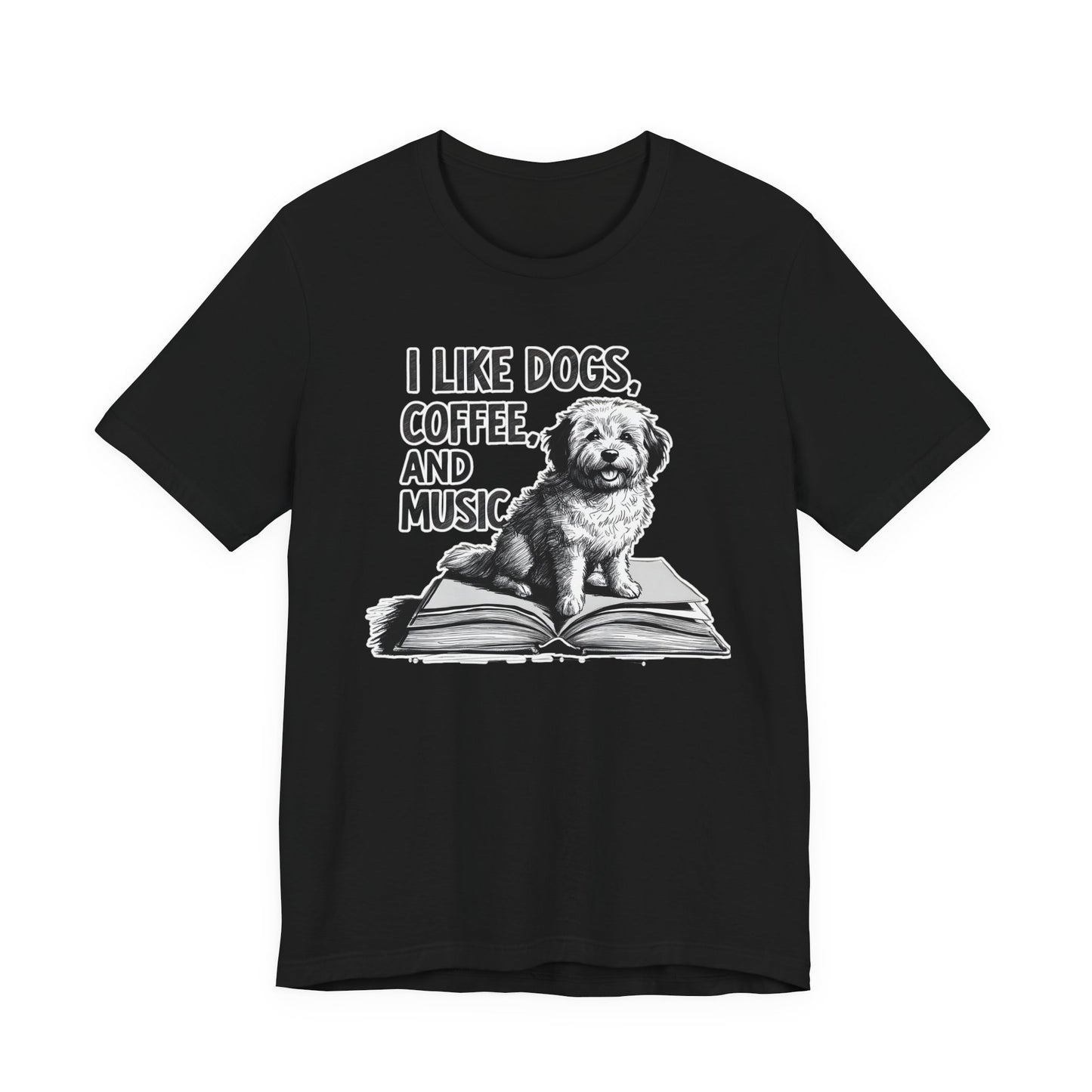 Dog, Coffee and Music III T-Shirt