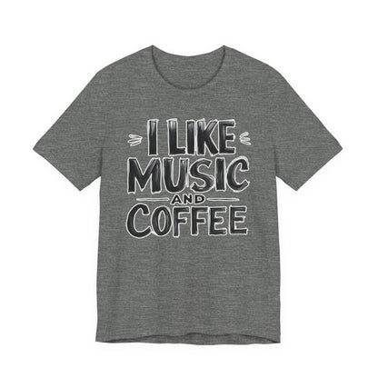 I Like Music I T-Shirt