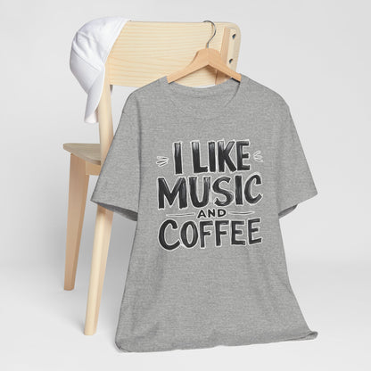 I Like Music I T-Shirt