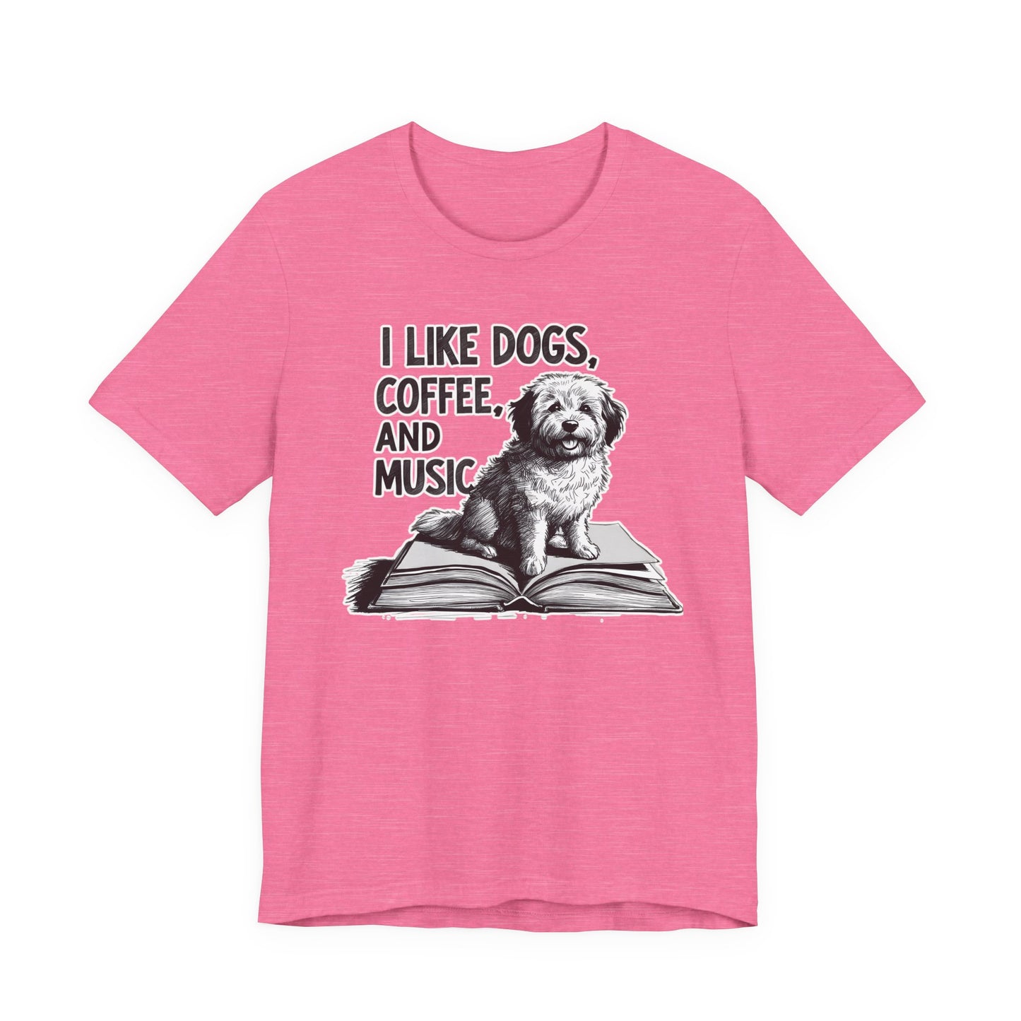 Dog, Coffee and Music III T-Shirt