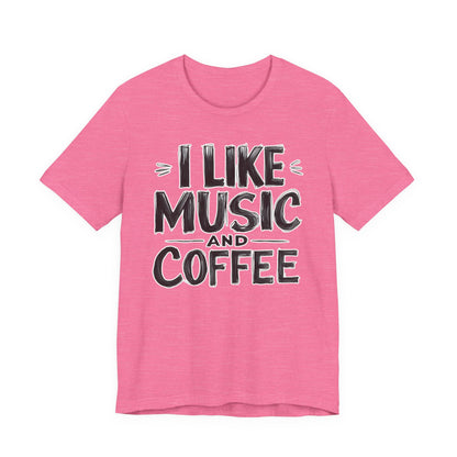 I Like Music I T-Shirt
