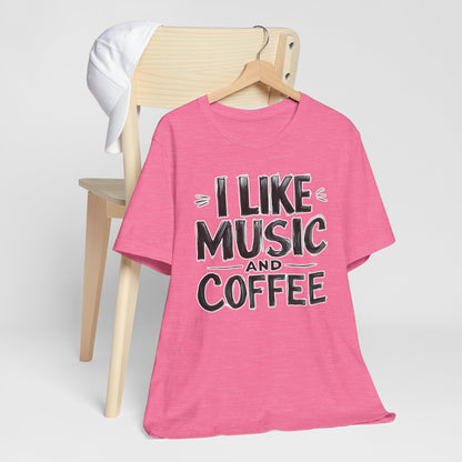 I Like Music I T-Shirt