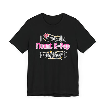 Fluent in Fanchart T-Shirt