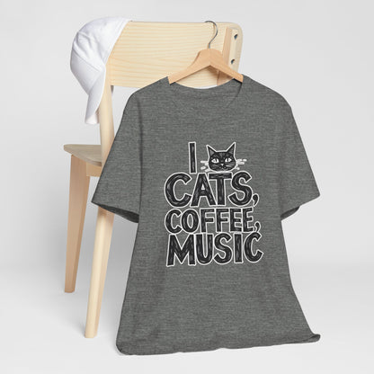 I love Cats, Coffee and Music T-Shirt