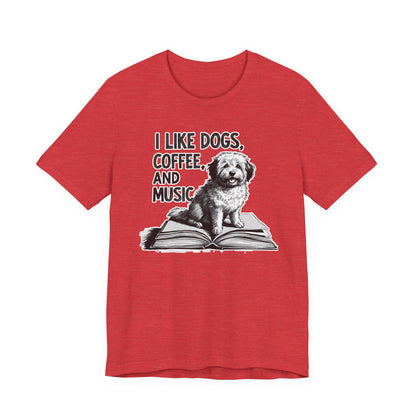 Dog, Coffee and Music III T-Shirt