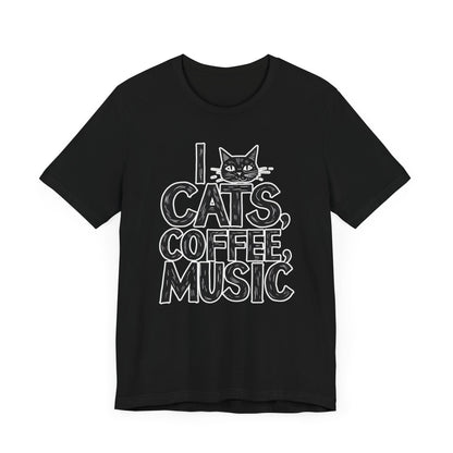I love Cats, Coffee and Music T-Shirt
