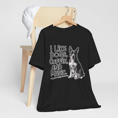 Dog, Coffee and Music T-Shirt