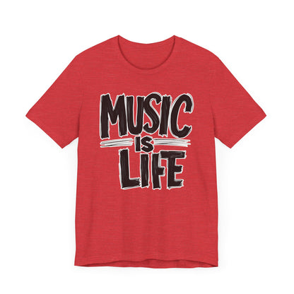 Music is Life T-Shirt